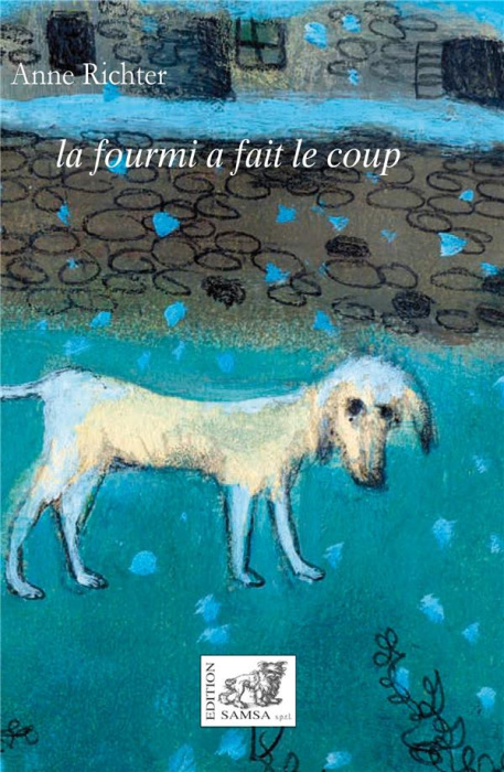 Emprunter La fourmi a fait le coup livre