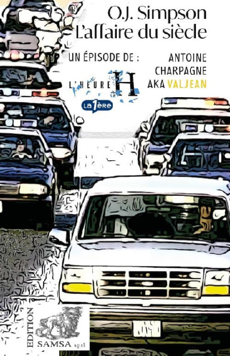 Emprunter O.J. Simpson. L’affaire du siècle livre