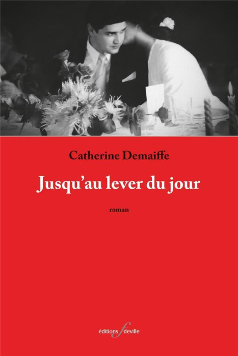 Emprunter Jusqu'au lever du jour livre