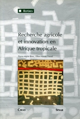 Emprunter RECHERCHE AGRICOLE ET INNOVATION EN AFRIQUE TROPICALE livre