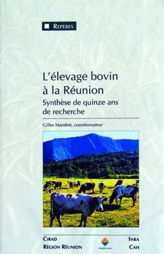 Emprunter L'ELEVAGE BOVIN A LA REUNION. SYNTHESE DE QUINZE ANS DE RECHERCHE livre