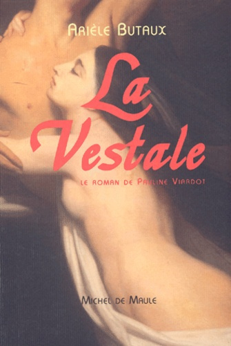 Emprunter La vestale. Le roman de Pauline Viardot livre