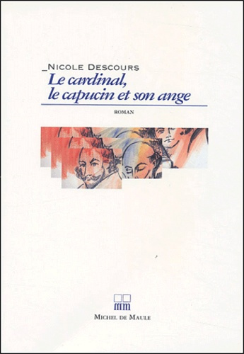 Emprunter Le cardinal, le capucin et son ange livre