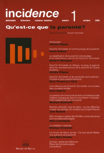 Emprunter Incidence N° 1, octobre 2005 : Qu'est-ce la parenté ? livre