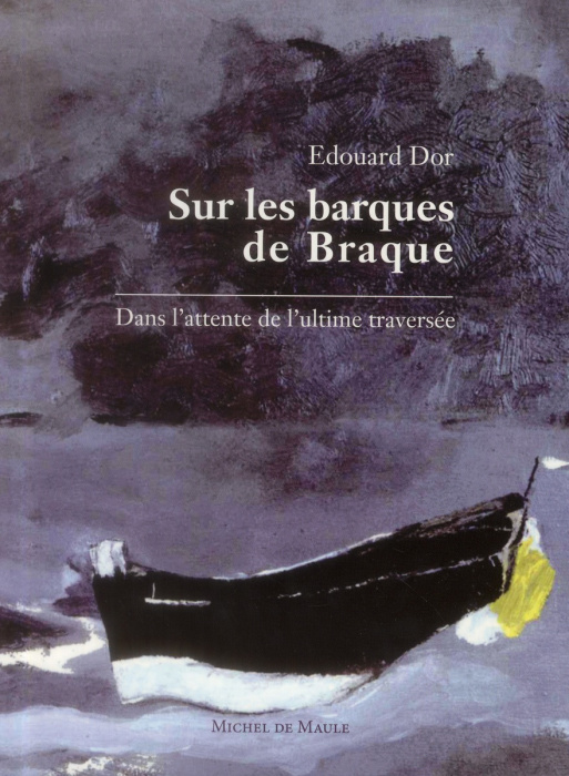 Emprunter Sur les barques de Braque. Dans l'attente de l'ultime traversée livre