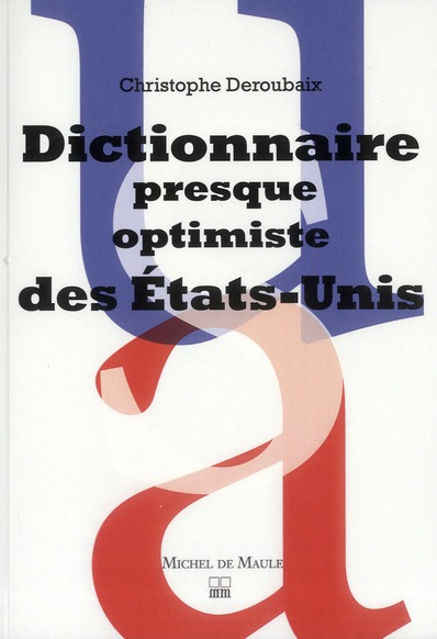 Emprunter Dictionnaire presque optimiste des Etats-Unis livre