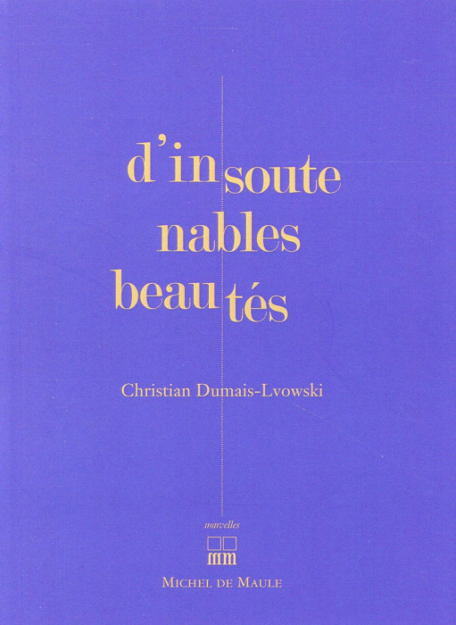 Emprunter D'insoutenables beautés livre