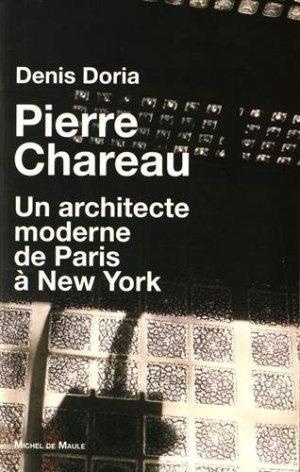 Emprunter Pierre Charreau. Un architecte moderne de Paris à New York livre