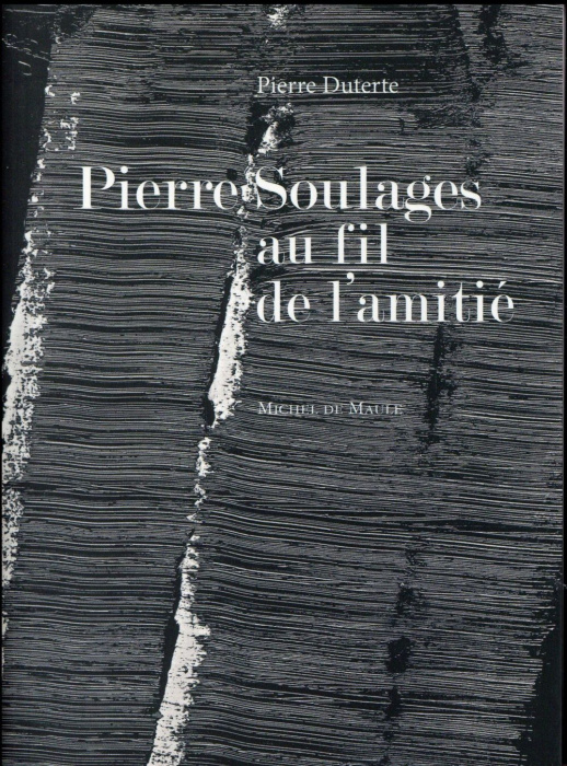 Emprunter Pierre Soulages, au fil de l'amitié livre