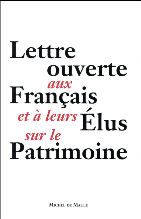 Emprunter Lettre ouverte aux Français et à leurs élus sur le patrimoine livre