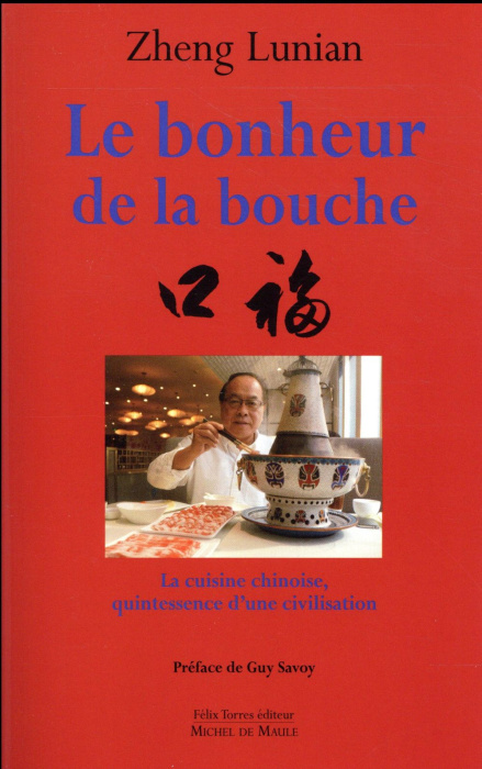 Emprunter Le bonheur de la bouche. La cuisine chinoise, quintessence d'une civilisation livre