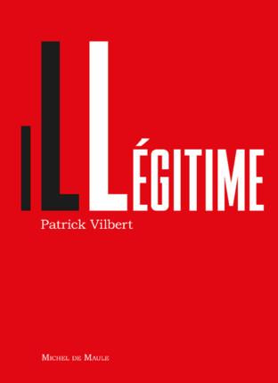 Emprunter Illégitime livre