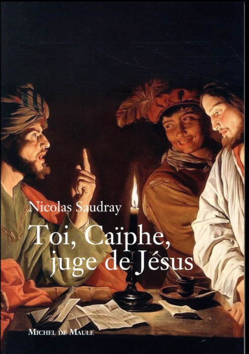 Emprunter Toi, Caïphe, juge de Jésus livre