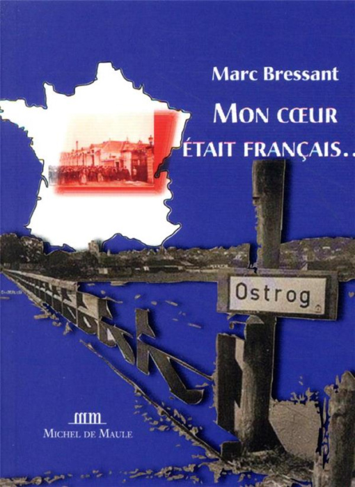 Emprunter Mon coeur était français... livre