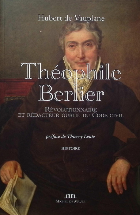 Emprunter Théophile Berlier. Révolutionnaire et rédacteur oublié du Code civil livre