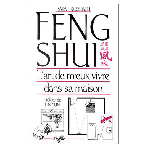 Emprunter Feng Shui. L'art de mieux vivre dans sa maison livre