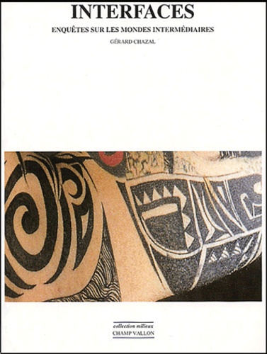 Emprunter Interfaces. Enquêtes sur les mondes intermédiaires livre