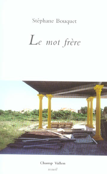 Emprunter LE MOT FRERE livre