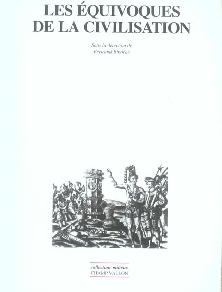 Emprunter Les équivoques de la civilisation livre