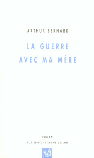 Emprunter LA GUERRE AVEC MA MERE livre