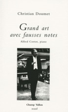 Emprunter Grand art avec fausses notes. Alfred Cortot, piano livre