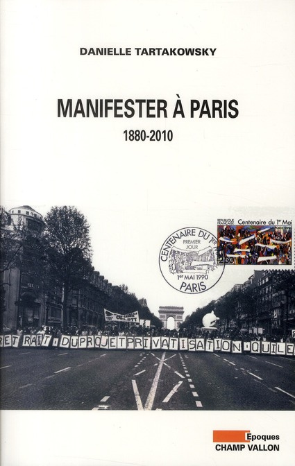 Emprunter Manifester à Paris. 1880-2010 livre