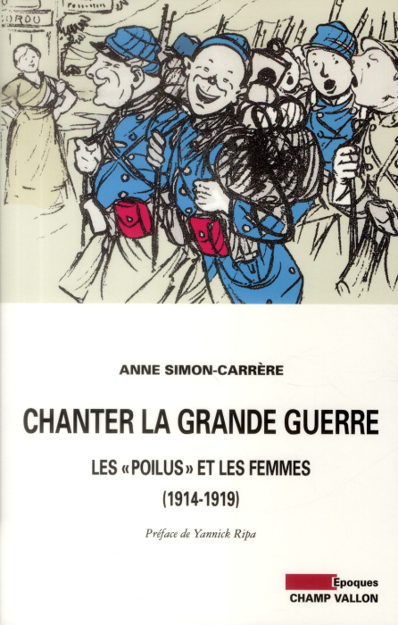 Emprunter CHANTER LA GRANDE GUERRE - LES POILUS ET LES FEMMES livre