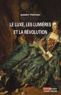 Emprunter LE LUXE, LES LUMIERES ET LA REVOLUTION livre