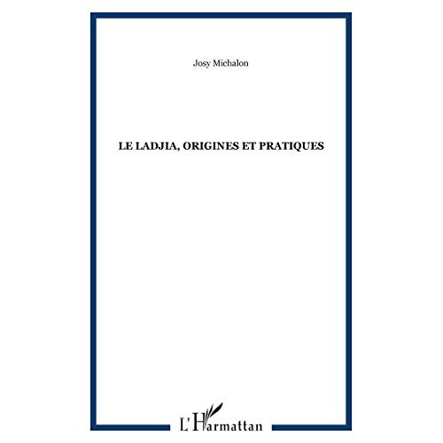 Emprunter Le Ladjia, origines et pratiques livre