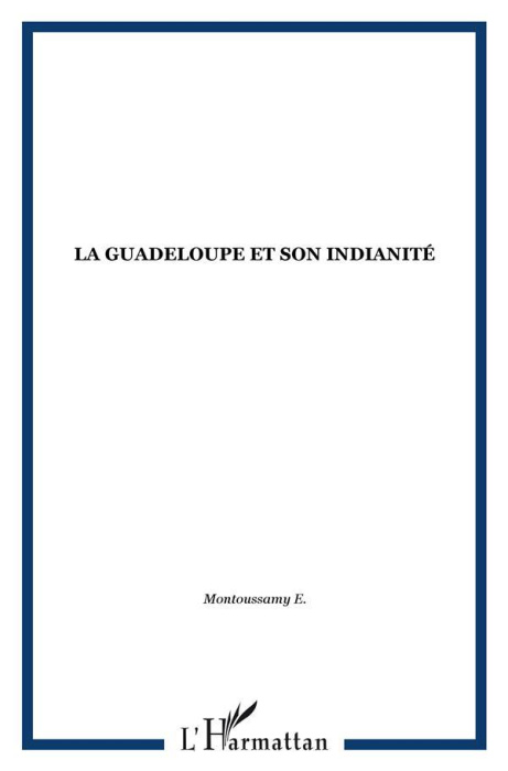 Emprunter La Guadeloupe et son indianité livre