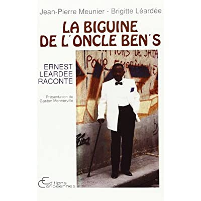 Emprunter La biguine de l'oncle Bens. E. Leardé raconte livre