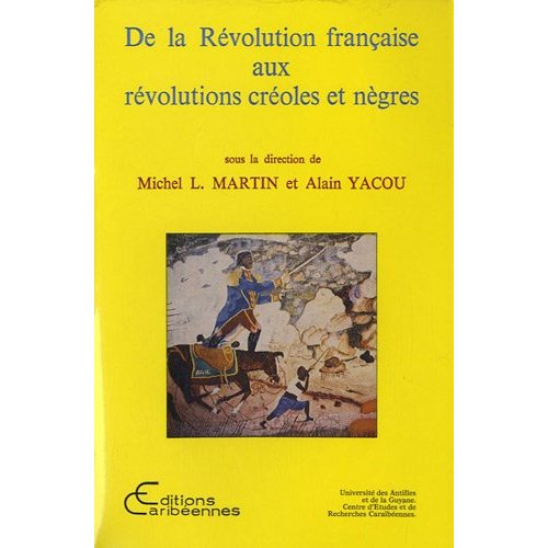 Emprunter De la Révolution française aux révolutions créoles et nègres livre