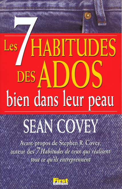 Emprunter LES 7 HABITUDES DES ADOS BIEN DANS LEUR PEAU. Les clés de la réussite enseignée aux ados livre