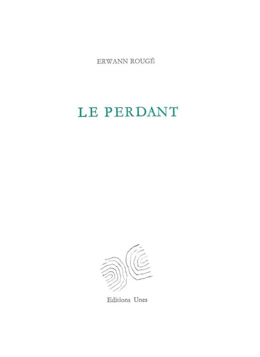 Emprunter Le perdant livre