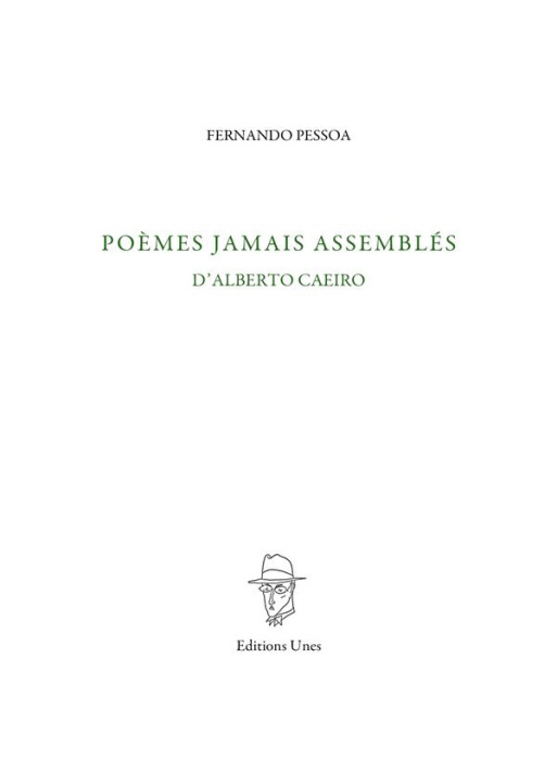 Emprunter Poèmes jamais assemblés d'Alberto Caeiro livre