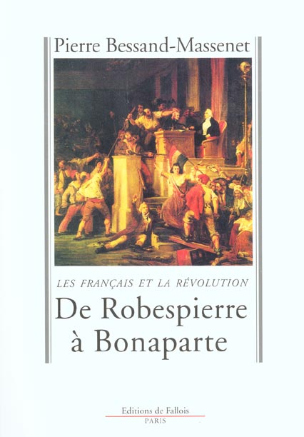 Emprunter De Robespierre à Bonaparte. Les Français et la Révolution livre