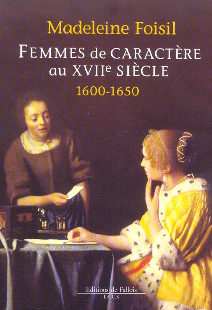 Emprunter Femmes de caractère au XVIIe siècle (1600-1650) livre