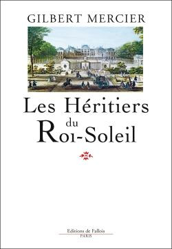 Emprunter Les Héritiers du Roi-Soleil livre