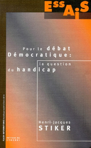 Emprunter POUR LE DEBAT DEMOCRATIQUE : LA QUESTION DU HANDICAP livre
