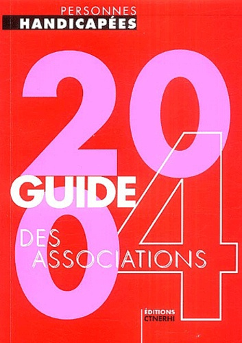 Emprunter PERSONNES HANDICAPEES - GUIDE DES ASSOCIATIONS 2004 livre