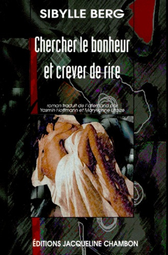 Emprunter Chercher le bonheur et crever de rire livre