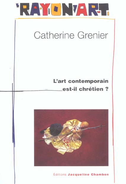 Emprunter L'art contemporain est-il chrétien ? livre