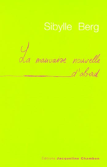 Emprunter La mauvaise nouvelle d'abord. Des histoires d'hommes livre