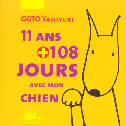 Emprunter 11 ANS ET 108 JOURS AVEC MON CHIEN livre