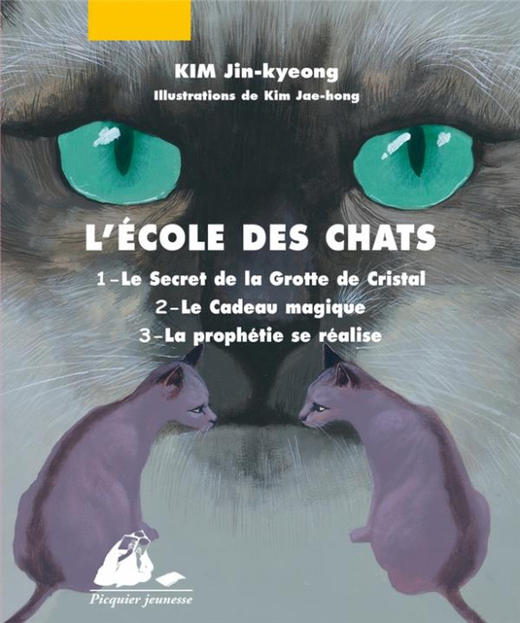Emprunter L'Ecole des Chats : Tome 1, Le Secret de la Grotte de Cristal ; Tome 2, Le Cadeau magique ; Tome 3, livre