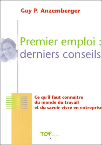 Emprunter PREMIER EMPLOI DERNIERS CONSEILS livre