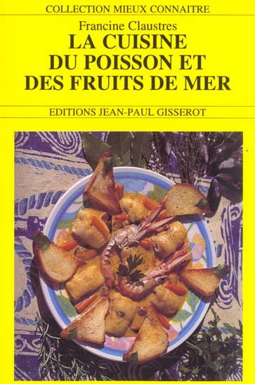 Emprunter La cuisine du poisson et des fruits de mer livre