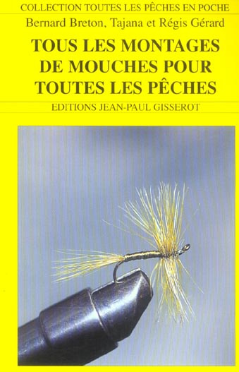 Emprunter Tous les montages de mouches pour toutes les pêches livre