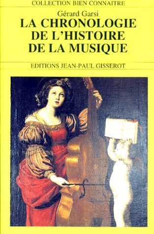 Emprunter La chronologie de l'histoire de la musique livre