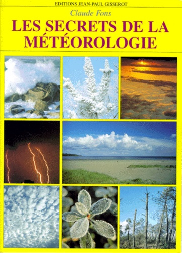 Emprunter Les secrets de la météorologie livre